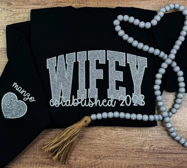 Custom WIFEY Embroidered Glitter Sweatshirt