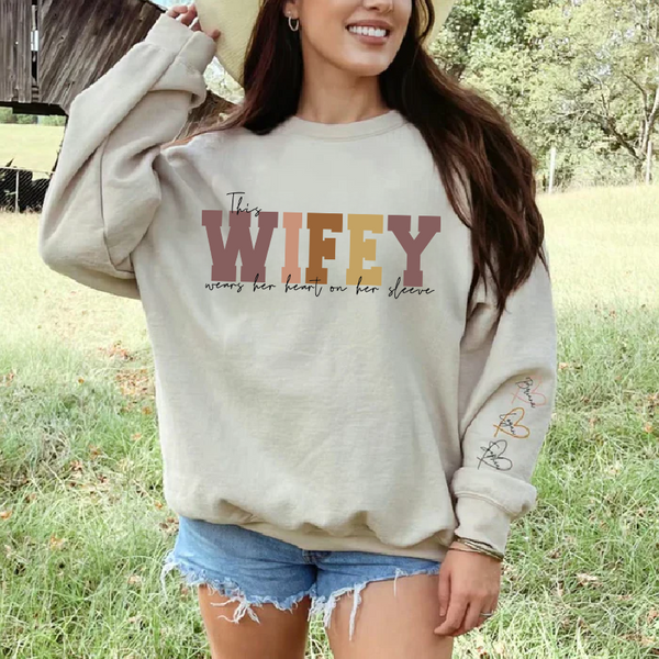 Personalized Wifey Wear Heart On Sleeve Mama Sweatshirt with Kid Names on Sleeves-Mother's Gift