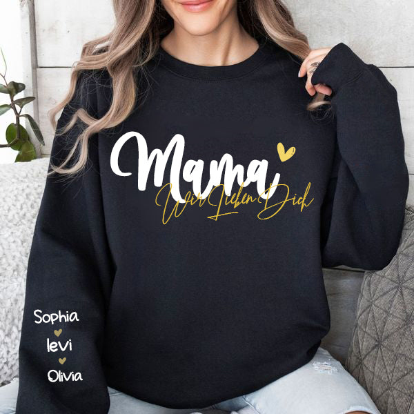 Personalized MAMA “We love you” German Sweatshirt with Kids Name on Sleeve-Mother's Day Sale