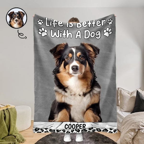 Custom Photo Life Is Better With Dog Cat Personalized Fleece Blanket