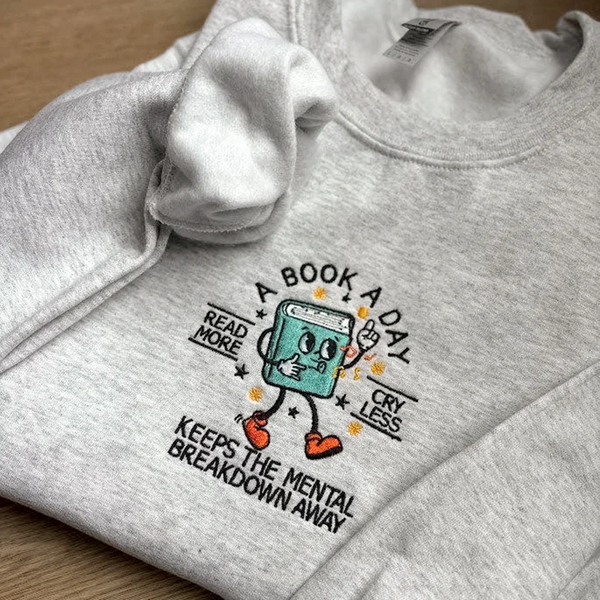 Book Lover Sweatshirt, Embroidered Reading Crewneck, Mental Health Gift