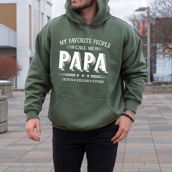 Personalized Papa Hoodie – My Favorite People Call Me Papa, Custom Grandkids Names Gift for Grandpa, Cozy Holiday Sweatshirt for Christmas 2025