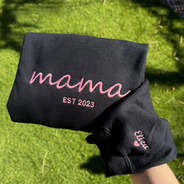 Custom Embroidered Mama EST Date Sweatshirt with kids Names on Sleeve