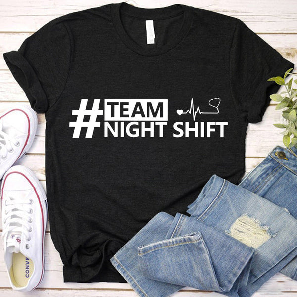 Team Night Shift Nurse T-Shirt - Best Gift For Nurse